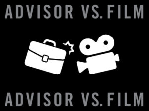 Fun with Advisor vs. Film
