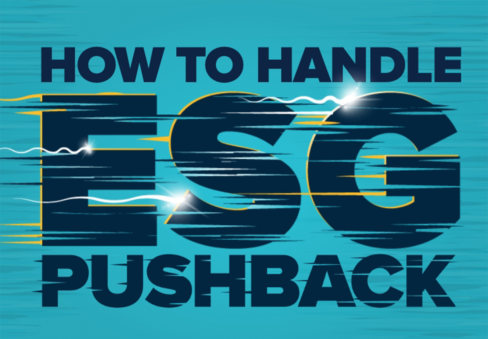 How to handle ESG pushback